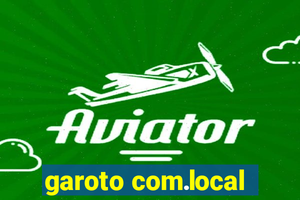 garoto com.local